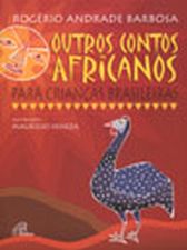 OUTROS CONTOS AFRICANOS PARA CRIANCAS BRASILERIAS