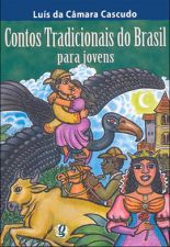 CONTOS TRADICIONAIS DO BRASIL - PARA JOVENS