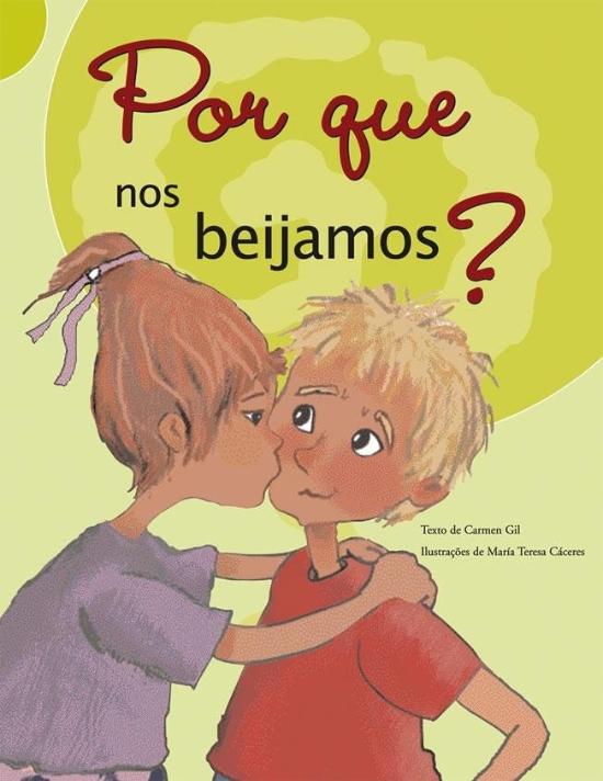 POR QUE NOS BEIJAMOS?
