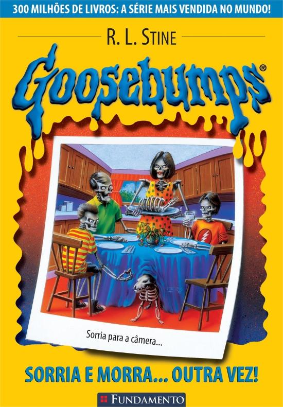 GOOSEBUMPS - V. 04 - SORRIA E MORRA... OUTRA VEZ!