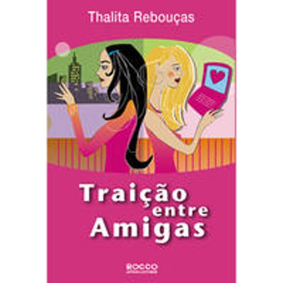 TRAICAO ENTRE AMIGAS