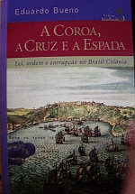 COROA, A CRUZ E A ESPADA, A - V. 4