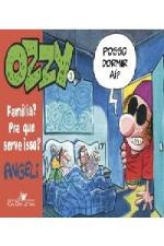OZZY - V. 03 - FAMILIA? PRA QUE SERVE ISSO?