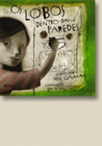 LOBOS DENTRO DAS PAREDES, OS