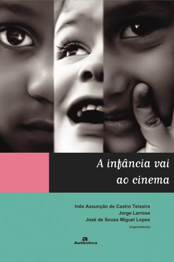 INFANCIA VAI AO CINEMA