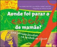 AONDE FOI PARAR CABELO DE MAMAE