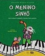 MENINO SINHO, O - VIDA E MUSICA DE HERMETO PASCOAL