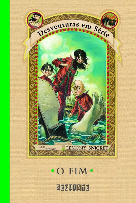 DESVENTURAS EM SERIE - V. 13 - O FIM