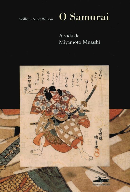 SAMURAI, O - A VIDA DE MIYAMOTO MUSASHI