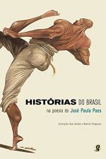 HISTORIAS DO BRASIL NA POESIA DE JOSE PAULO PAES