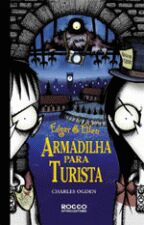 EDGAR & ELLEN - ARMADILHA PARA TURISTA - V. 02