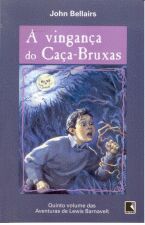 VINGANCA DO CACA-BRUXAS, A