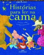 HISTORIAS PARA LER NA CAMA - HISTORINHAS ANTIGAS C