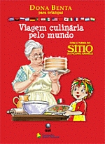DONA BENTA PARA CRIANCAS - VIAGEM CULINARIA PELO M