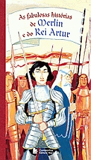 FABULOSAS HISTORIAS DE MERLIN E DO REI ARTUR, AS