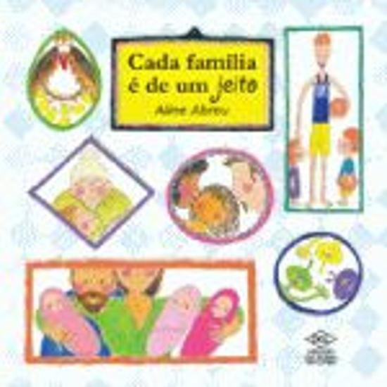 CADA FAMILIA E DE UM JEITO