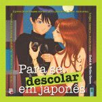 PARA SE DESCOLAR EM JAPONES