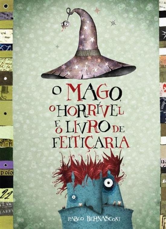 MAGO, O HORRIVEL E O LIVRO DE FEITICARIA, O