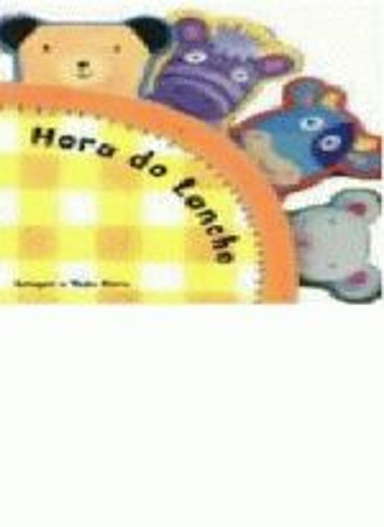 AMIGOS A TODA HORA - HORA DO LANCHE