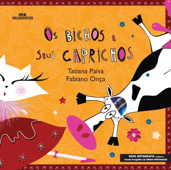 BICHOS E SEUS CAPRICHOS, OS (NOVA ORTOGRAFIA)