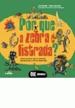 POR QUE A ZEBRA E LISTRADA? (NOVA ORTOGRAFIA)