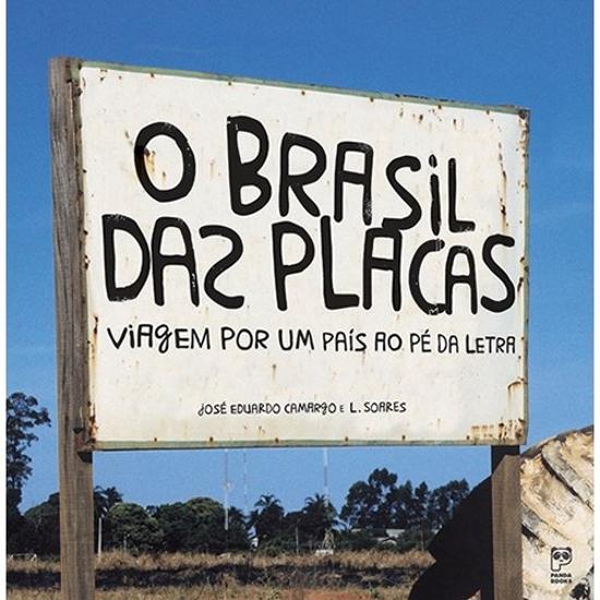BRASIL DAS PLACAS, O