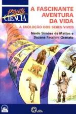 PROJETO CIENCIA - A FASCINANTE AVENTURA DA VIDA