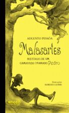 MALASARTES - HISTORIA DE UM CAMARADA CHAMADO PEDRO