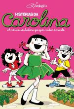 HISTORIAS DA CAROLINA