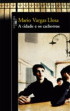 CIDADE E OS CACHORROS, A