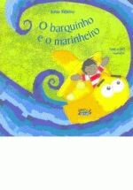 BARQUINHO E O MARINHEIRO, O