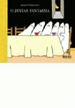JANTAR FANTASMA, O