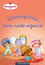 MORANGUINHO - UMA NOITE ESPECIAL