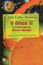 DISCO II, O - A CATASTROFE DO PLANETA EBULIDOR