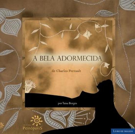 BELA ADORMECIDA, A