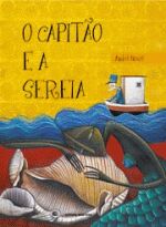 CAPITAO E A SEREIA, O