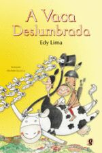 VACA DESLUMBRADA, A