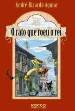 RATO QUE ROEU O REI, O