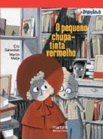 PEQUENO CHUPA-TINTA VERMELHO, O