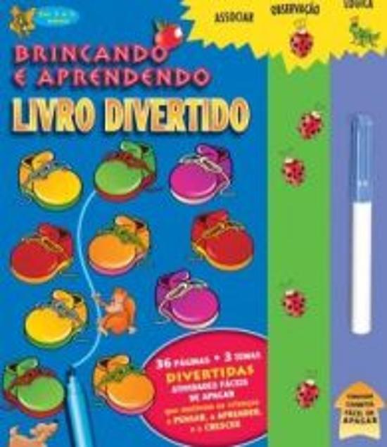 BRINCANDO E APRENDENDO - LIVRO DIVERTIDO