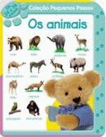 PEQUENOS PASSOS - OS ANIMAIS (24-36 MESES)