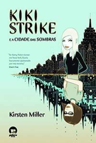 KIKI STRIKE E O MUNDO DAS SOMBRAS