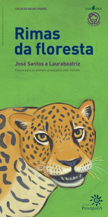 RIMAS DA FLORESTA - POESIA PARA OS ANIMAIS AMEACAD