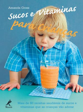 SUCOS E VITAMINAS PARA CRIANCAS