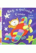 MEG, A GATINHA - O SONHO