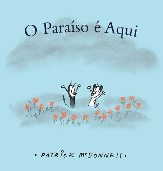 PARAISO E AQUI, O