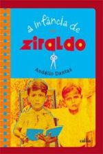 INFANCIA DE ZIRALDO, A (NOVA ORTOGRAFIA)