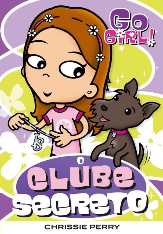 GO GIRL! - O CLUBE SECRETO