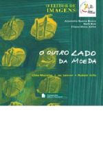 OUTRO LADO DA MOEDA, O