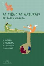 CIENCIAS NATURAIS DE TATSU NAGATA, AS - A RAPOSA,